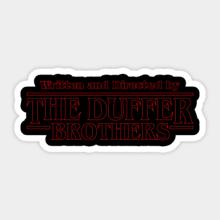 Written and Directed by The Duffer v2 Sticker